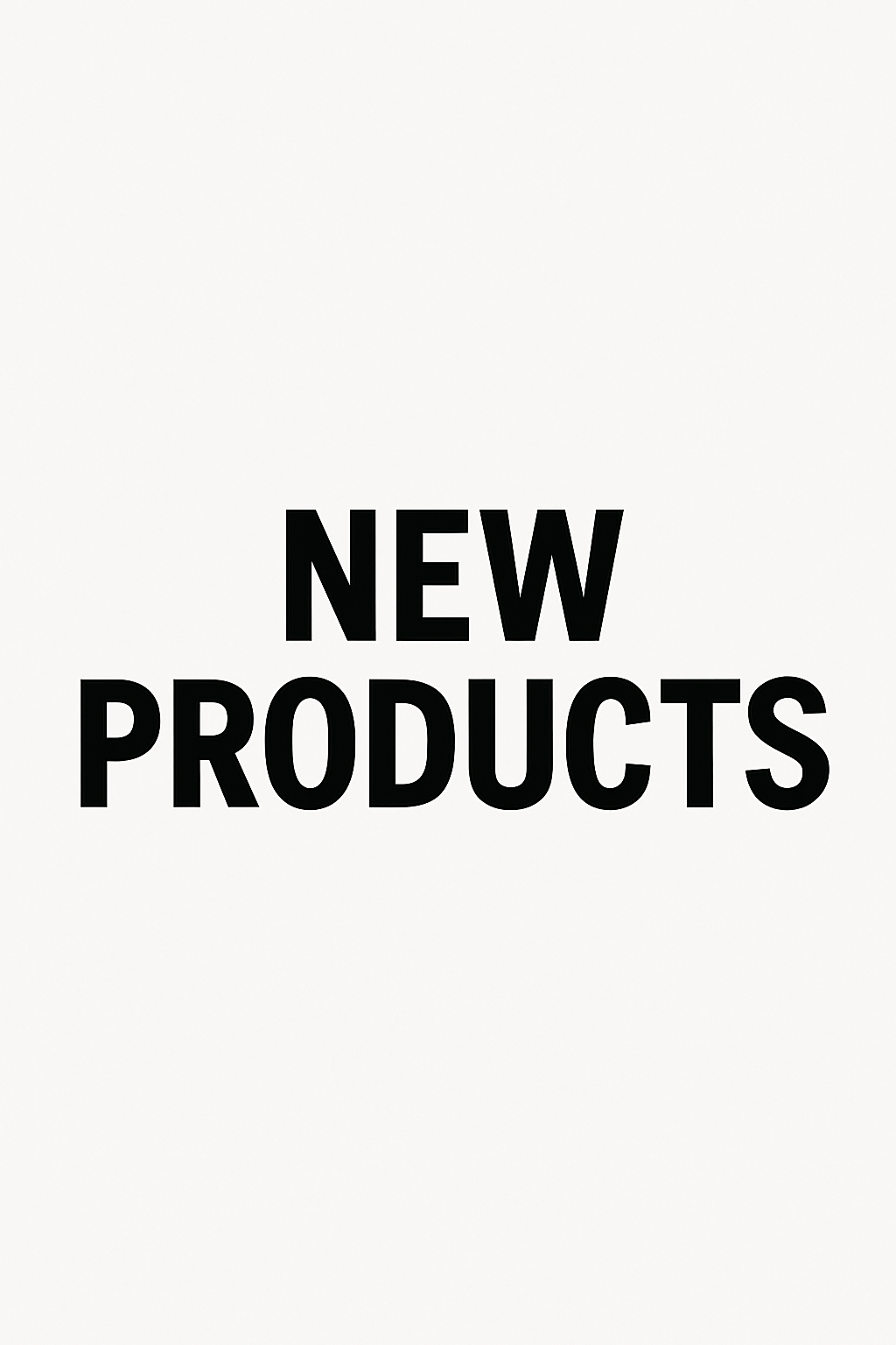 New Products